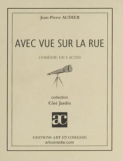 Avec vue sur la rue : comédie en 3 actes