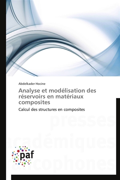 Analyse et modélisation des réservoirs en matériaux composites