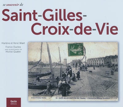 Se souvenir de Saint-Gilles-Croix-de-Vie