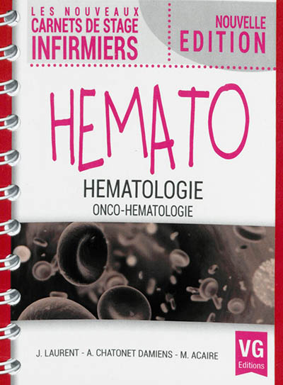 Hémato : hématologie, onco-hématologie