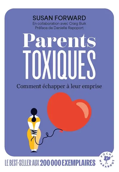 Parents toxiques : comment échapper à leur emprise
