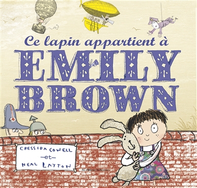 Ce lapin appartient à Emily Brown