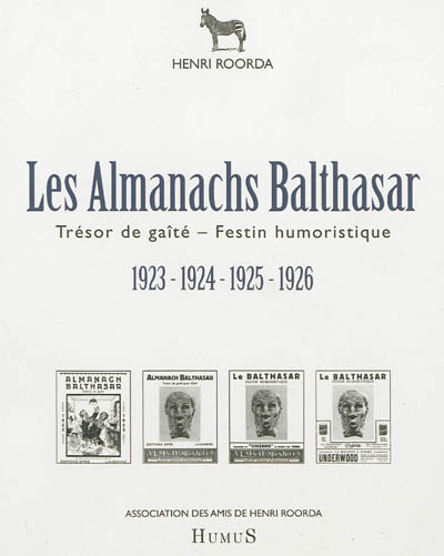 Les almanachs Balthasar : trésor de gaîté, festin humoristique : 1923-1924-1925-1926