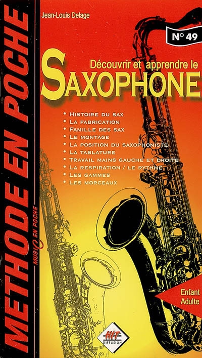 Découvrir et apprendre le saxophone