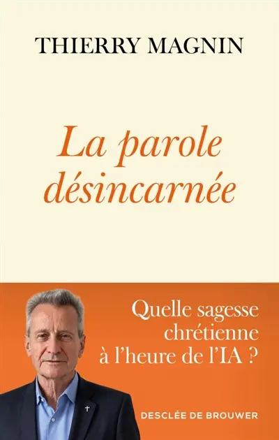 La parole désincarnée : quelle sagesse chrétienne à l'heure de l'IA ?