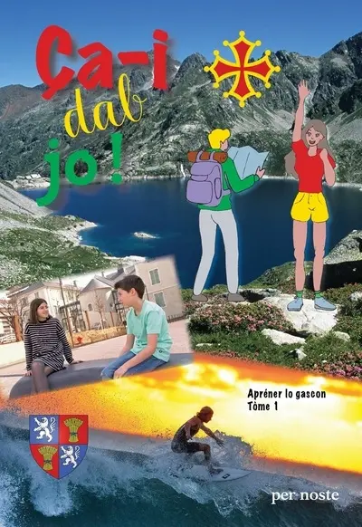 Ca-i dab jo ! : apréner lo gascon. Vol. 1