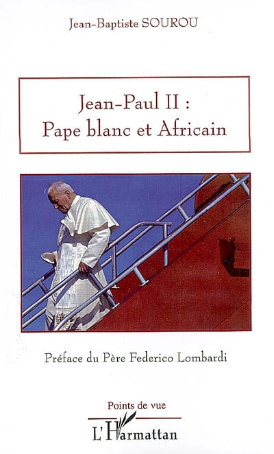 Jean-Paul II : pape blanc et africain