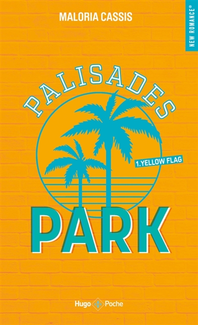 Palisades Park, tome 1 : Yellow flag
