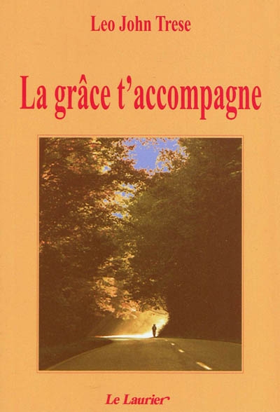 La grâce t'accompagne
