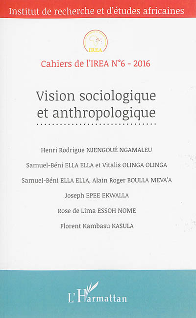 Cahiers de l'IREA, n° 6. Vision sociologique et anthropologique