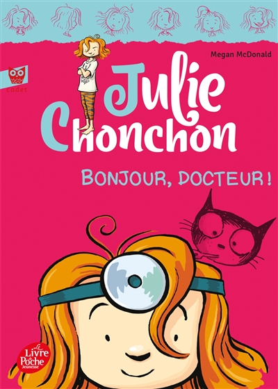 Julie Chonchon. Vol. 3. Bonjour, docteur !
