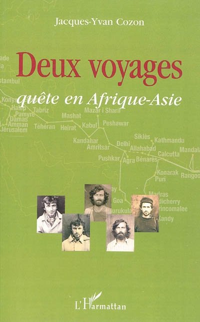Deux voyages quête en...