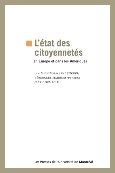 Citoyennetés : enjeux et défis contemporains en Europe et dans les Amériques