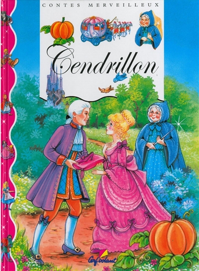 Contes merveilleux Cendrillon