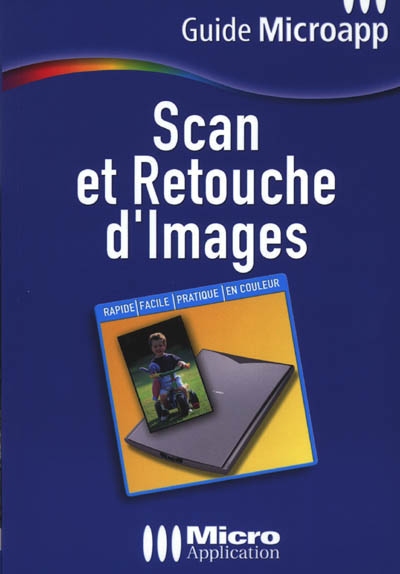 Scan et retouche d'images