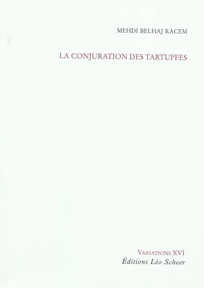 La conjuration des tartuffes