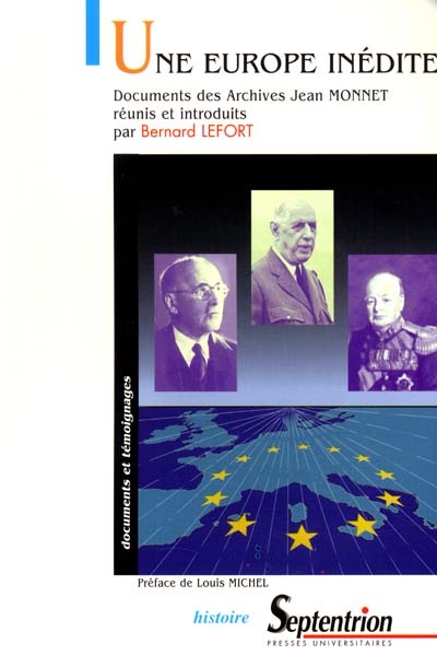 Une Europe inédite : documents des Archives Jean Monnet