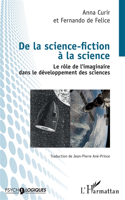 De la science-fiction à la science : le rôle de l'imaginaire dans le développement des sciences