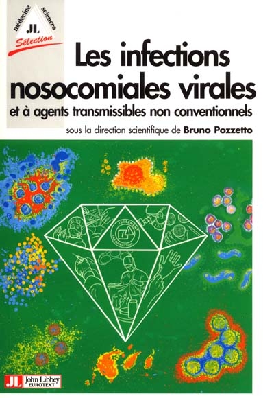 Infections nosocomiales virales et à agents transmissibles non conventionnels