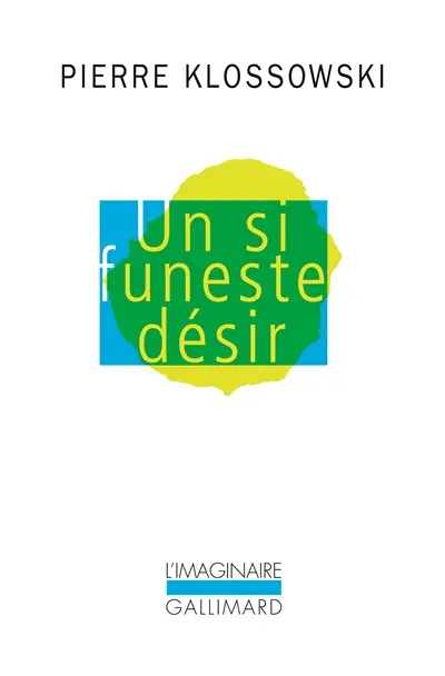 Un si funeste désir