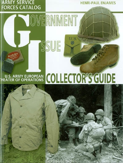 Government issue : U.S. army European theater of operations collector's guide