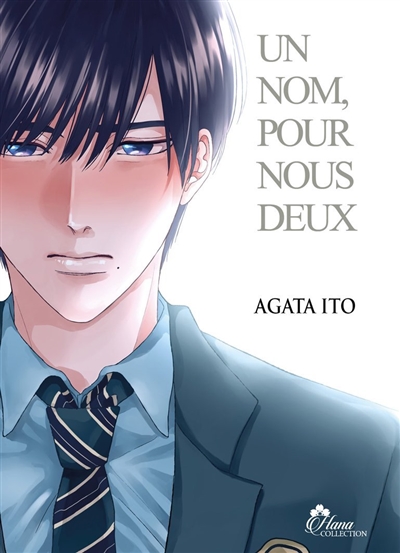 Un nom, pour nous deux. Vol. 1