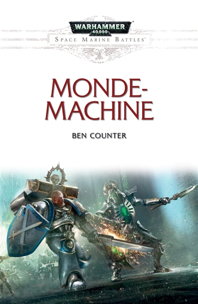 Space marine battles. Monde-machine