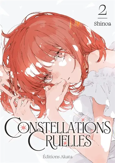 Constellations cruelles. Vol. 2