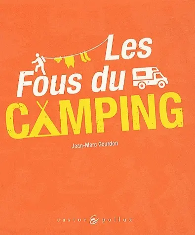 Les fous du camping