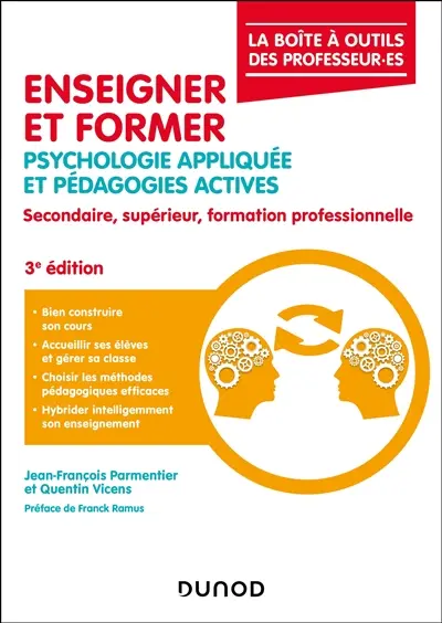 Enseigner et former : psychologie appliquée et pédagogies actives : secondaire, supérieur, formation professionnelle