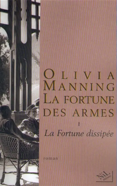 La fortune des armes. Vol. 1. La fortune dissipée