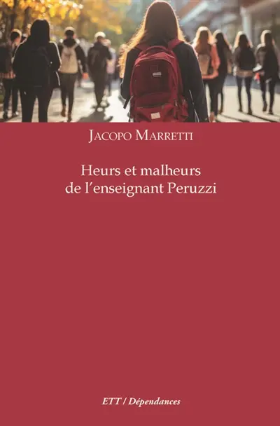 Heurs et malheurs de l'enseignant Peruzzi