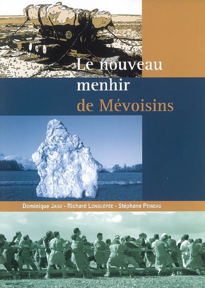Le nouveau menhir de Mévoisins (Eure-et-Loir)