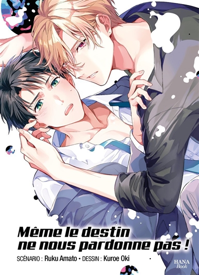 Même le destin ne nous...