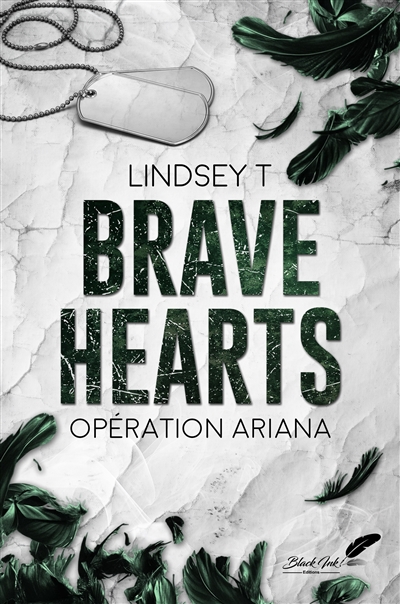 Brave hearts : opération...
