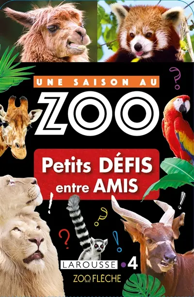Une saison au zoo : petits défis entre amis