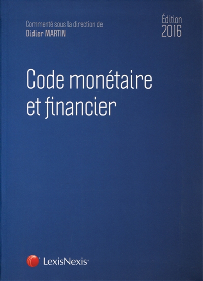 Code monétaire et financier 2016