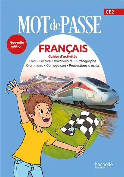 Mot de passe, français CE2 : cahier d'activités