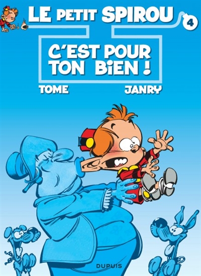 Spirou c'est pour ton bien!