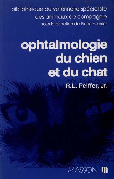 Ophtalmologie du chien et du chat