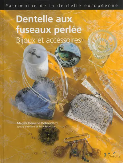 Dentelle aux fuseaux perlée : bijoux et accessoires
