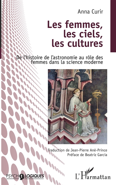 Les femmes, les ciels, les cultures : de l'histoire de l'astronomie au rôle des femmes dans la science moderne