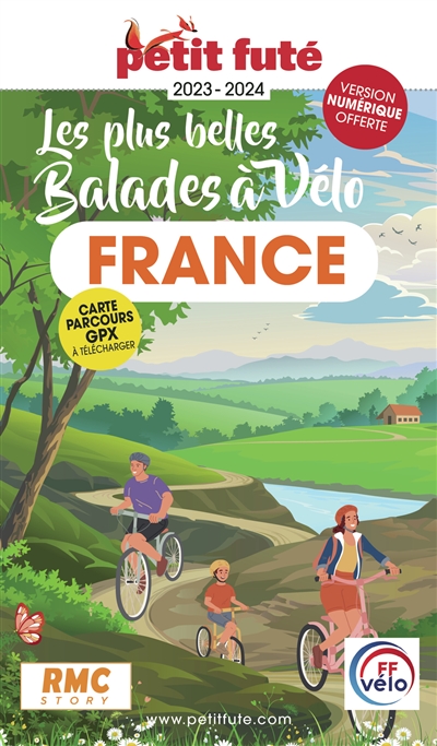 Les plus belles balades à vélo : France : 2023-2024