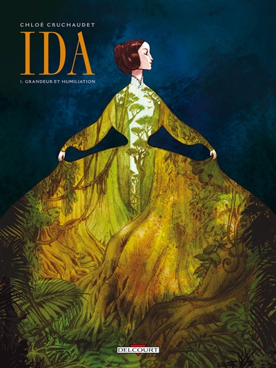 Ida. Vol. 1. Grandeur et humiliation
