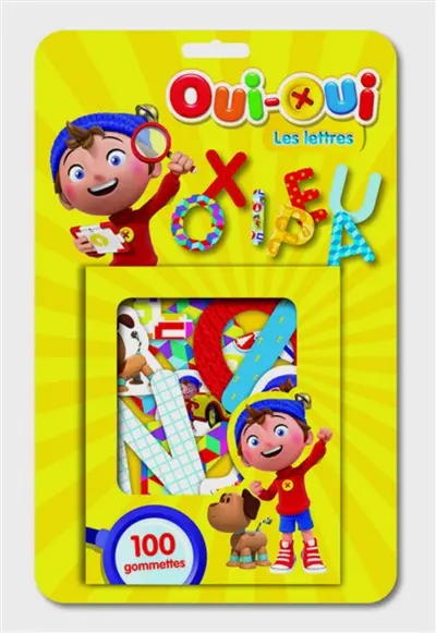 Oui-Oui : les lettres : 100 gommettes
