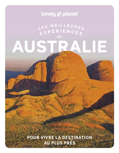 Les meilleures expériences...