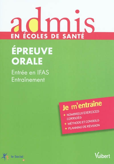 Epreuve orale : entrée en IFAS : entraînement
