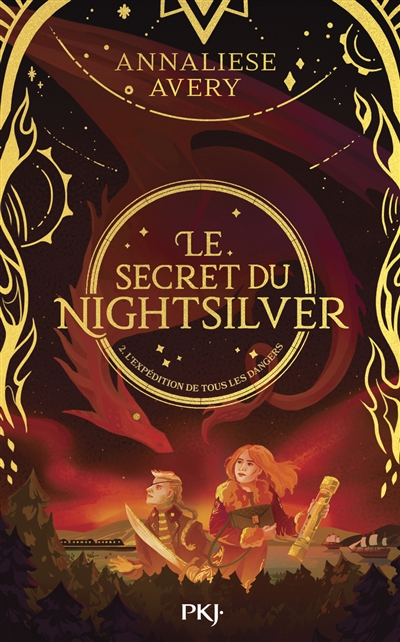 Le secret du Nightsilver. Vol. 2. L'expédition de tous les dangers