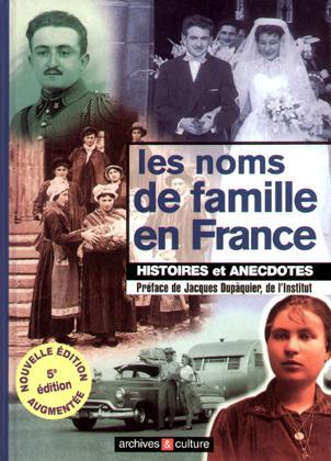Les noms de famille en France : histoires et anecdotes