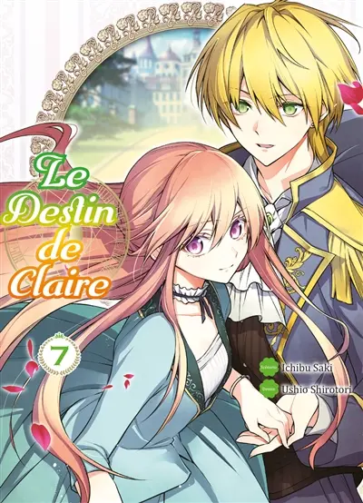 Le destin de Claire. Vol. 7